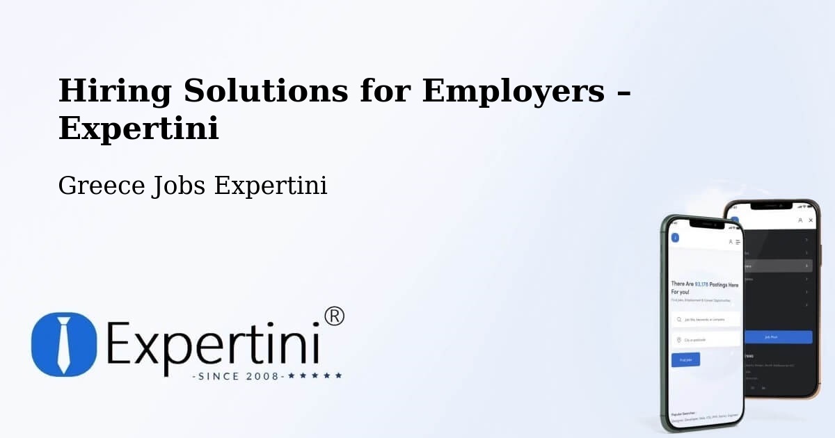 Hiring Solutions for Employers in Mourniés - Mourniés, Greece Jobs Expertini