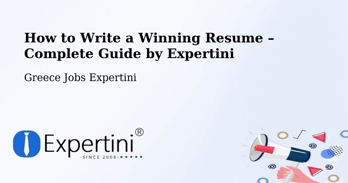 Resume Writing Guide for Job Seekers – Mourniés - Mourniés, Greece Jobs Expertini