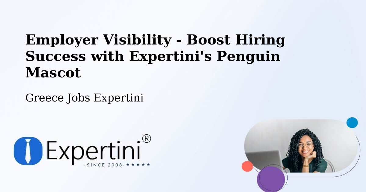 CV and Resume Visibility Optimization – Mourniés - Greece Jobs Expertini
